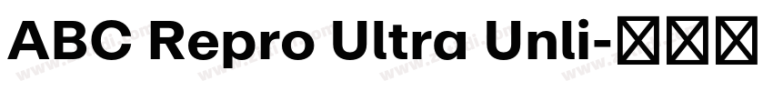 ABC Repro Ultra Unli字体转换